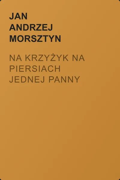 Na krzyżyk na piersiach jednej panny — обложка книги