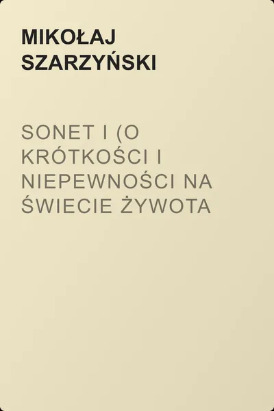 Sonet I (O krótkości i niepewności na świecie żywota człowieczego) — обложка книги