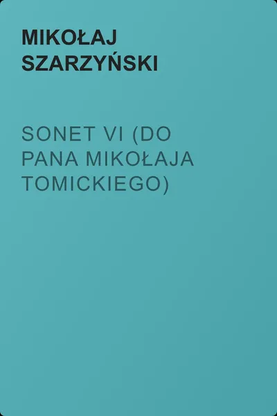 Sonet VI (Do Pana Mikołaja Tomickiego) — обложка книги