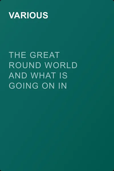 The Great Round World and What Is Going On In It, Vol. 1, No. 50, October 21, 1897 — обложка книги