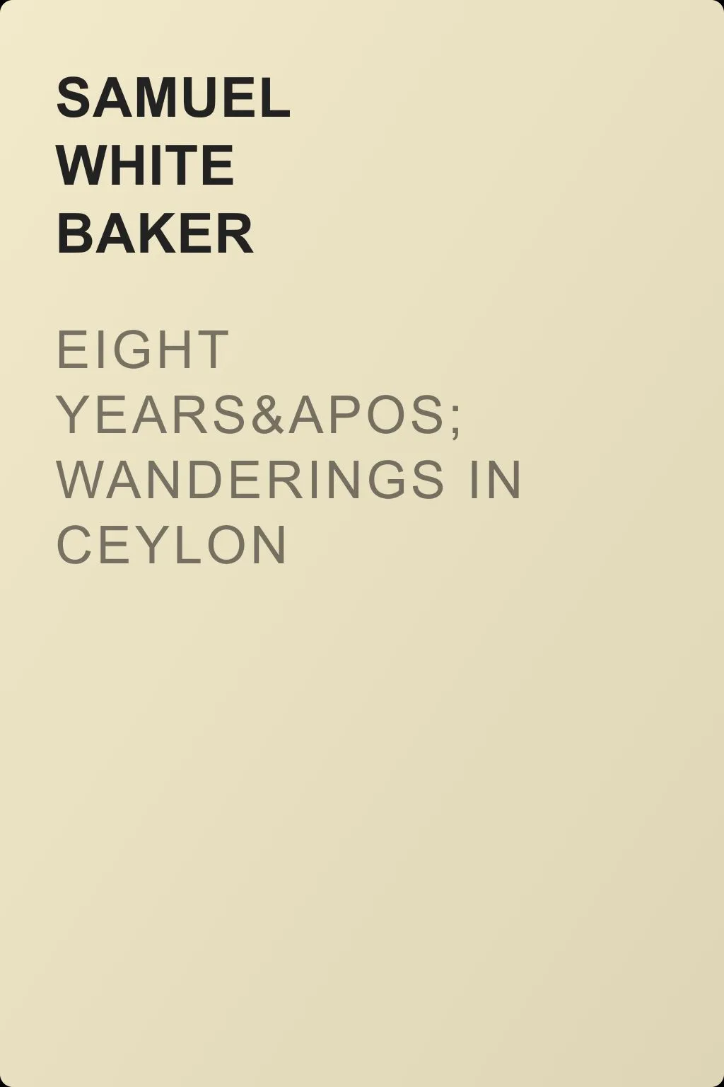 Eight Years' Wanderings in Ceylon — обложка книги