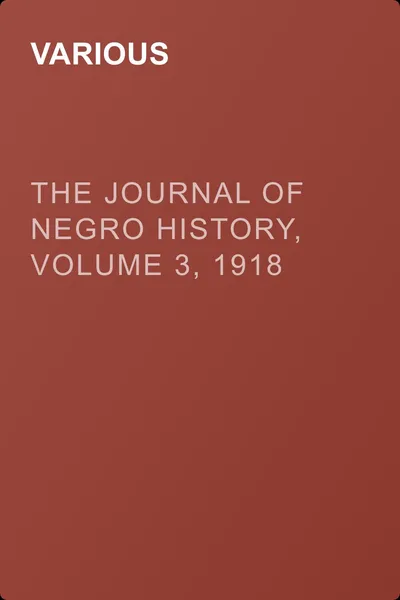 The Journal of Negro History, Volume 3, 1918 — обложка книги