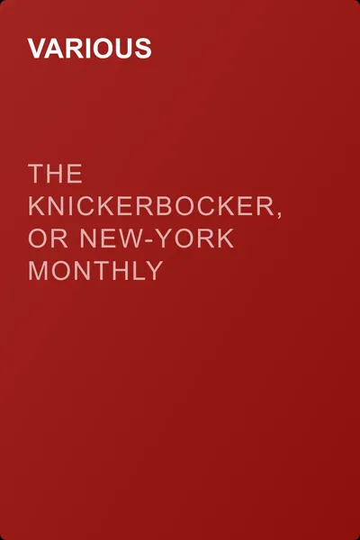 The Knickerbocker, or New-York Monthly Magazine, January 1844 — обложка книги