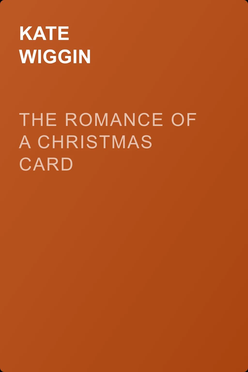 The Romance of a Christmas Card — обложка книги
