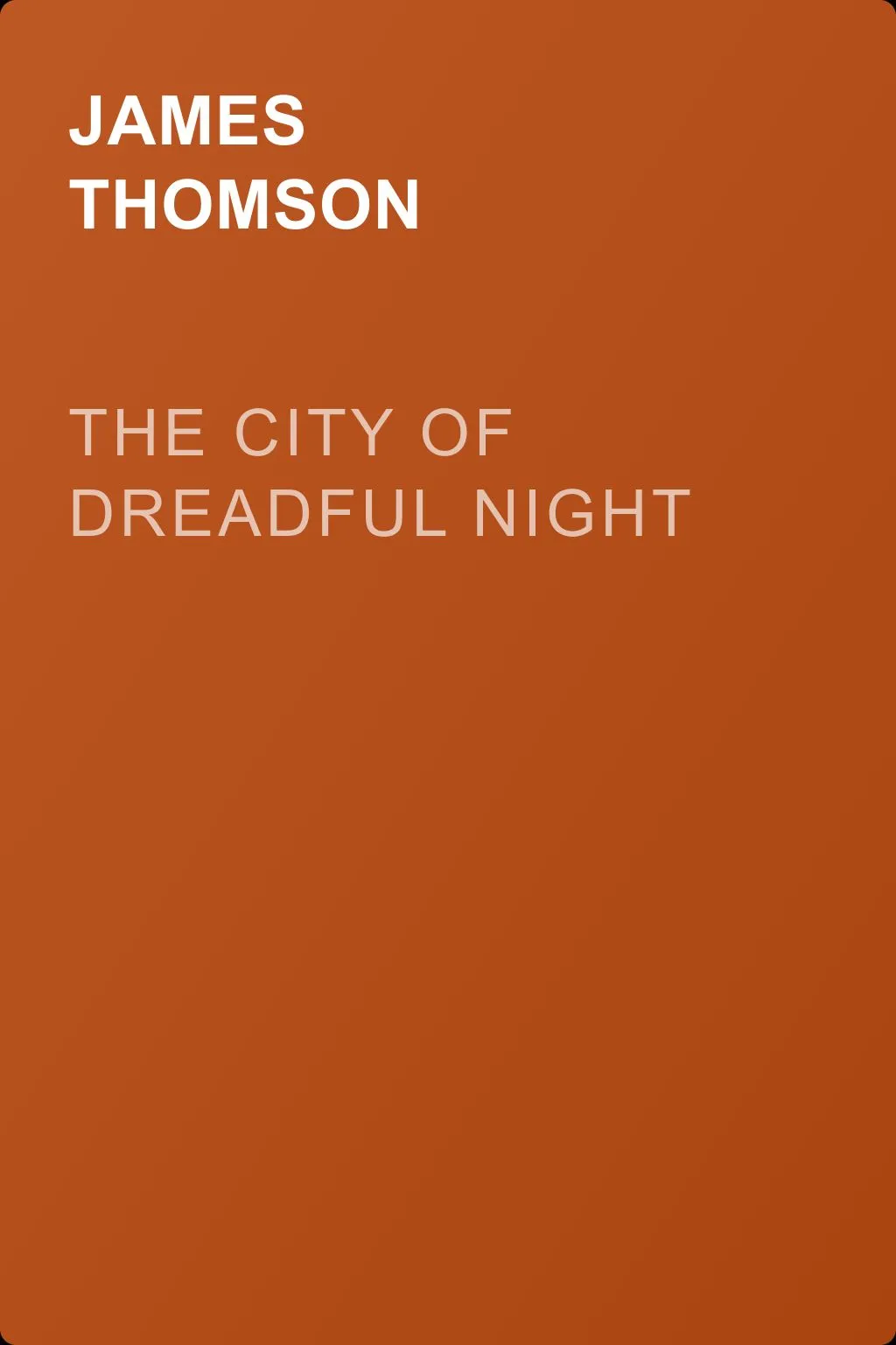 The City of Dreadful Night — обложка книги