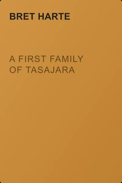 A First Family of Tasajara — обложка книги