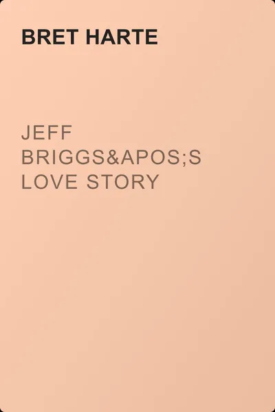 Jeff Briggs's Love Story — обложка книги