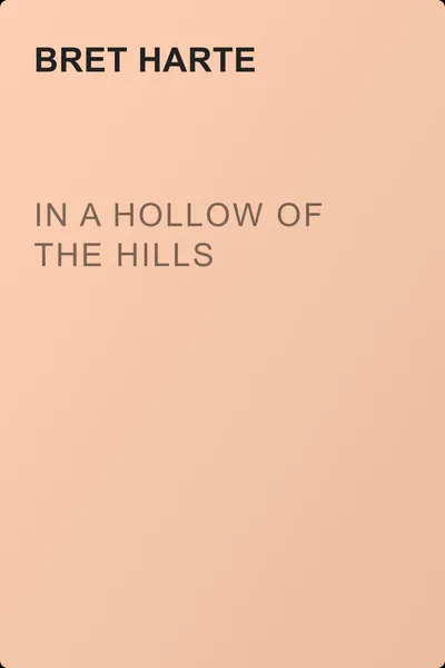 In a Hollow of the Hills — обложка книги