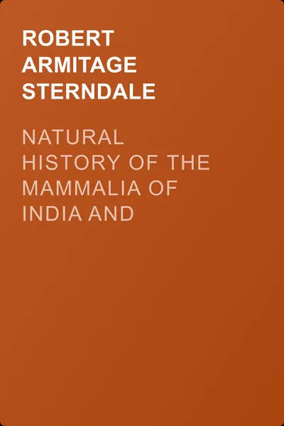 Natural History of the Mammalia of India and Ceylon — обложка книги