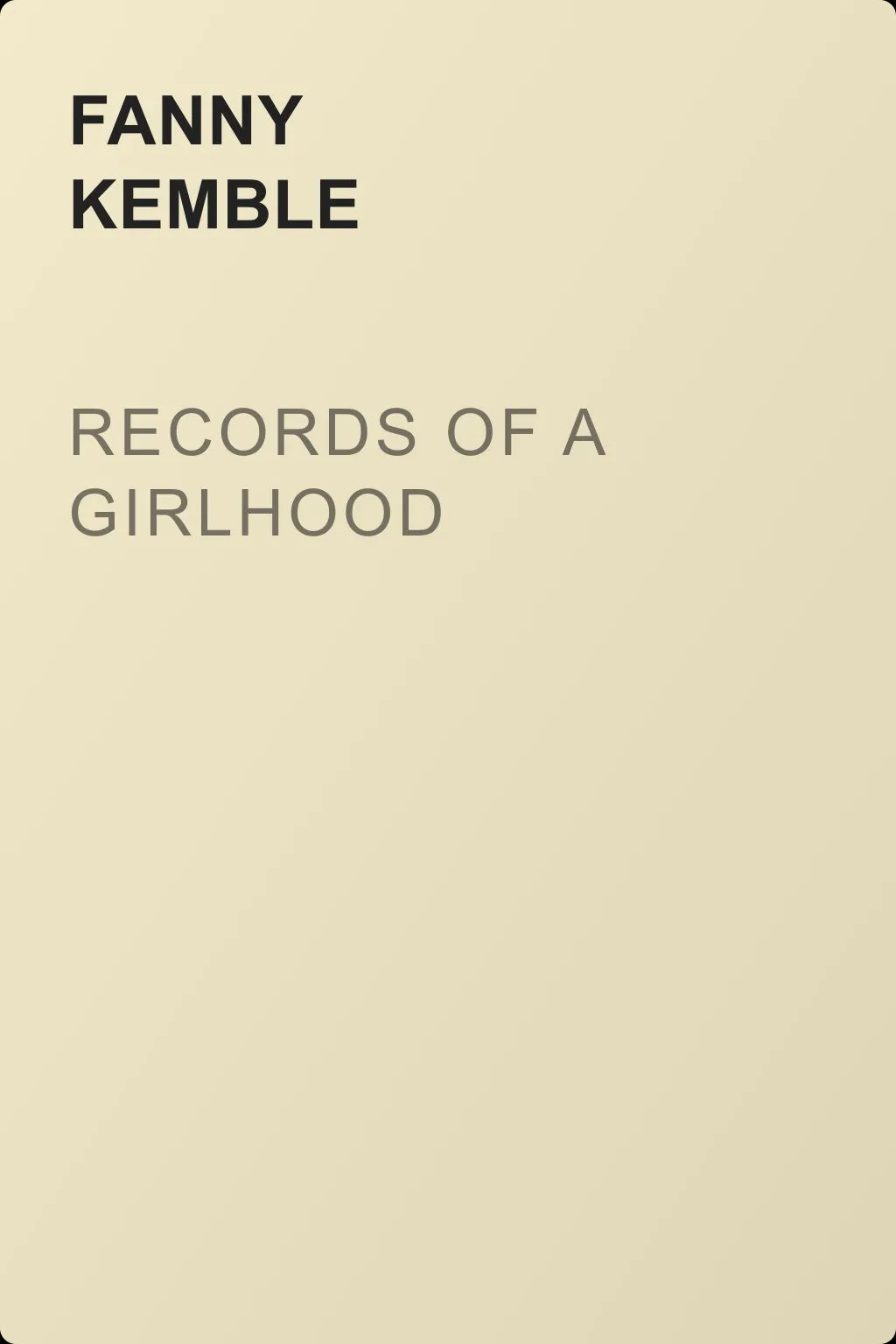 Records of a Girlhood — обложка книги