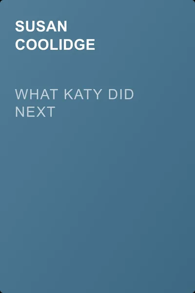 What Katy Did Next — обложка книги