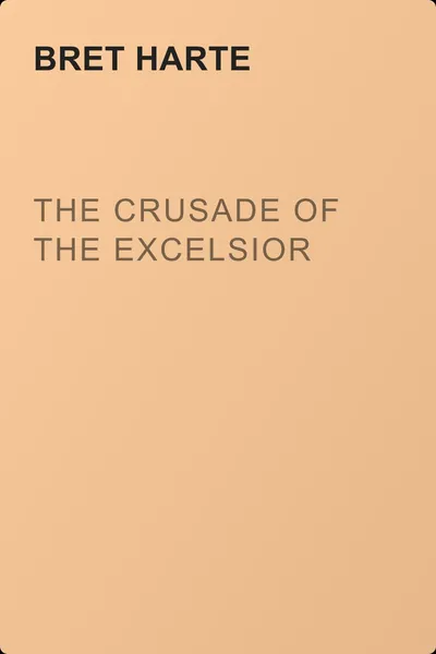The Crusade of the Excelsior — обложка книги