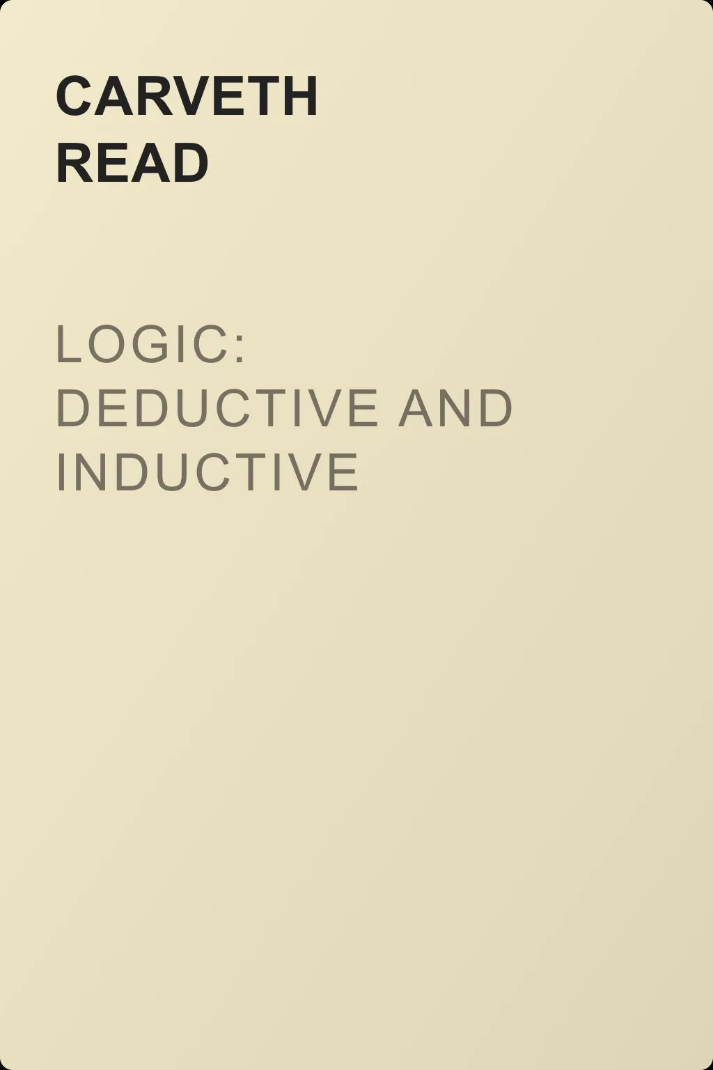 Logic: Deductive and Inductive — обложка книги