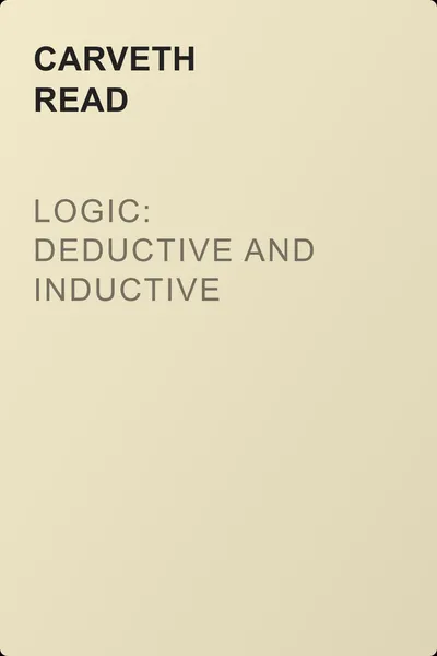 Logic: Deductive and Inductive — обложка книги
