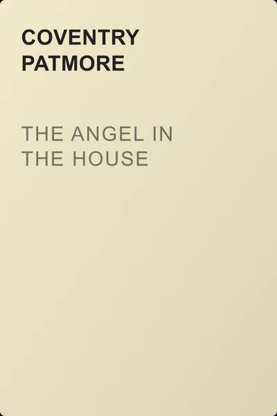 The Angel in the House — обложка книги