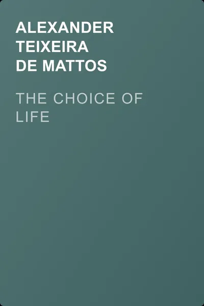 The Choice of Life — обложка книги