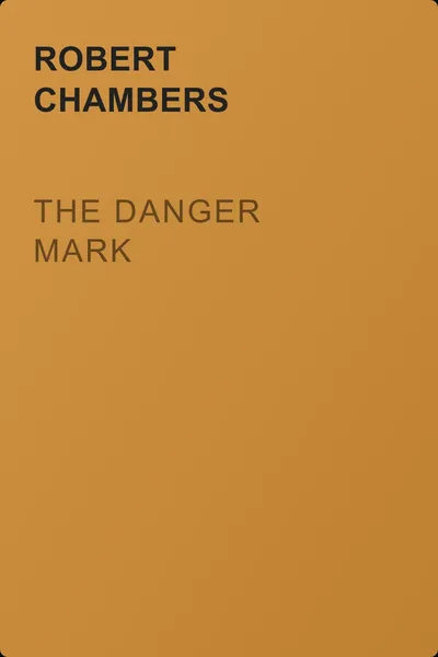 The Danger Mark — обложка книги