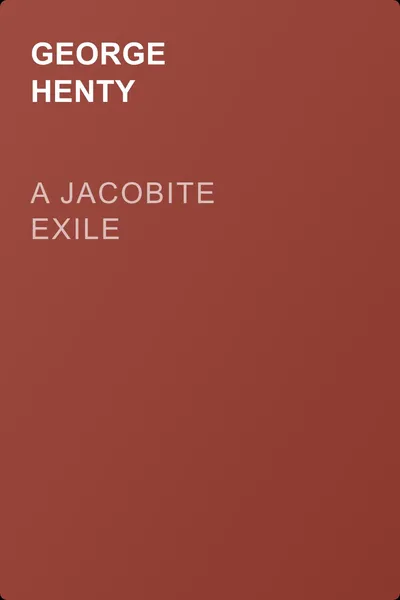 A Jacobite Exile — обложка книги