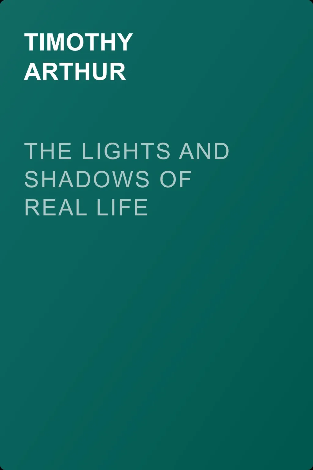 The Lights and Shadows of Real Life — обложка книги