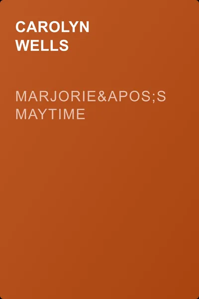 Marjorie's Maytime — обложка книги