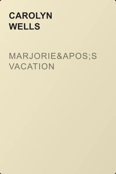 Marjorie's Vacation — обложка книги