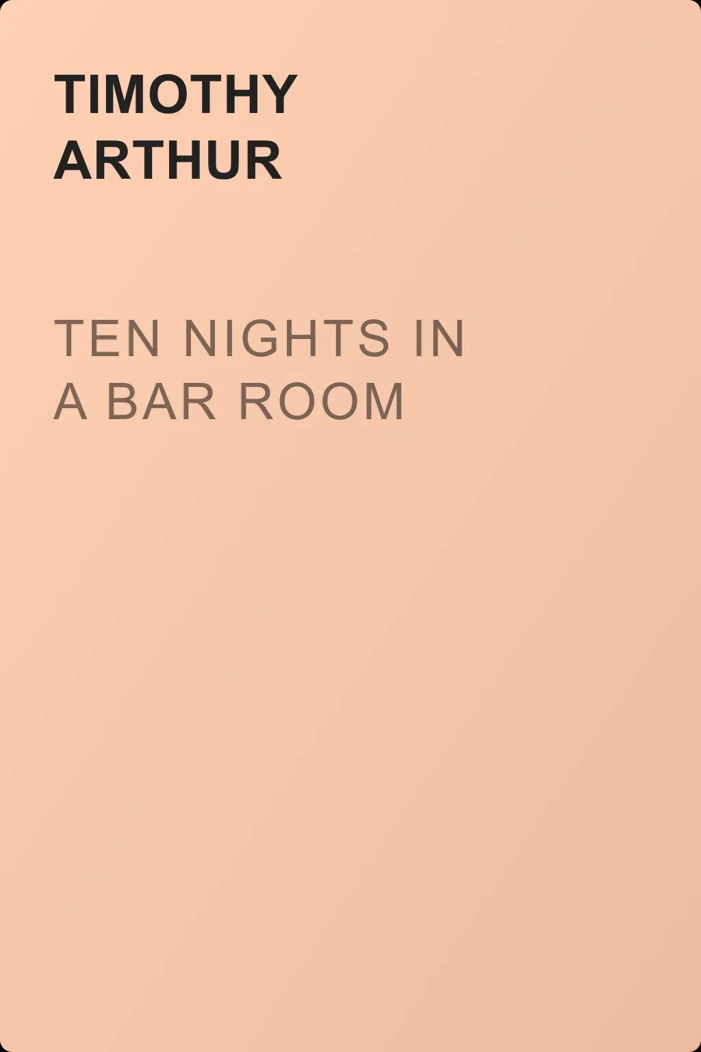 Ten Nights in a Bar Room — обложка книги