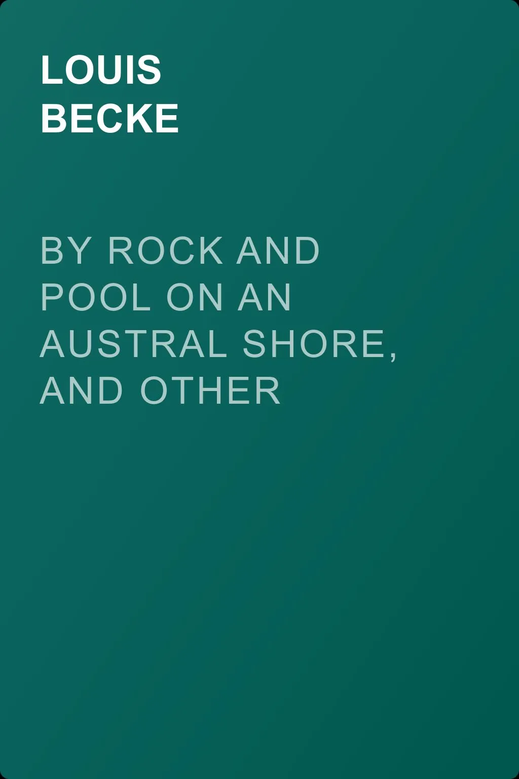 By Rock and Pool on an Austral Shore, and Other Stories — обложка книги