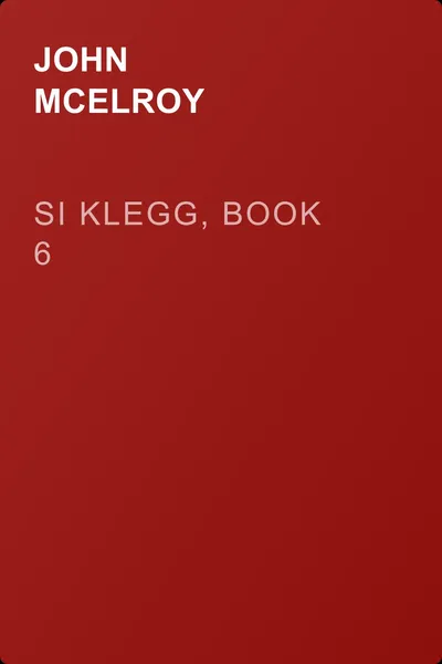 Si Klegg, Book 6 — обложка книги