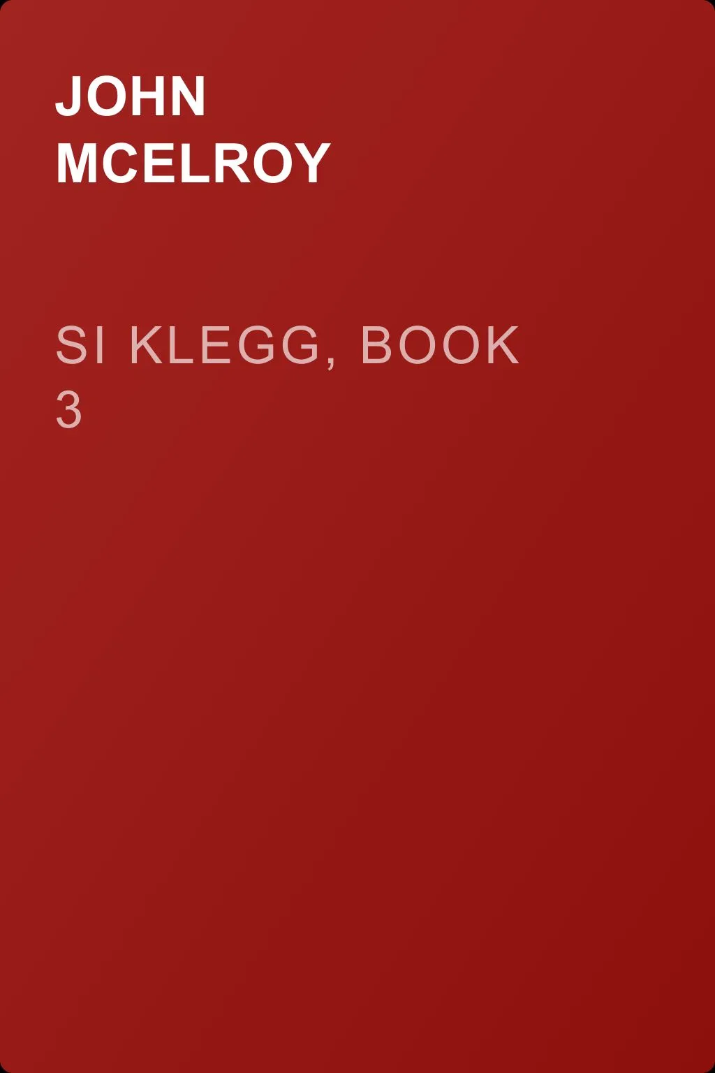 Si Klegg, Book 3 — обложка книги