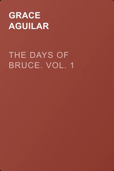 The Days of Bruce. Vol. 1 — обложка книги