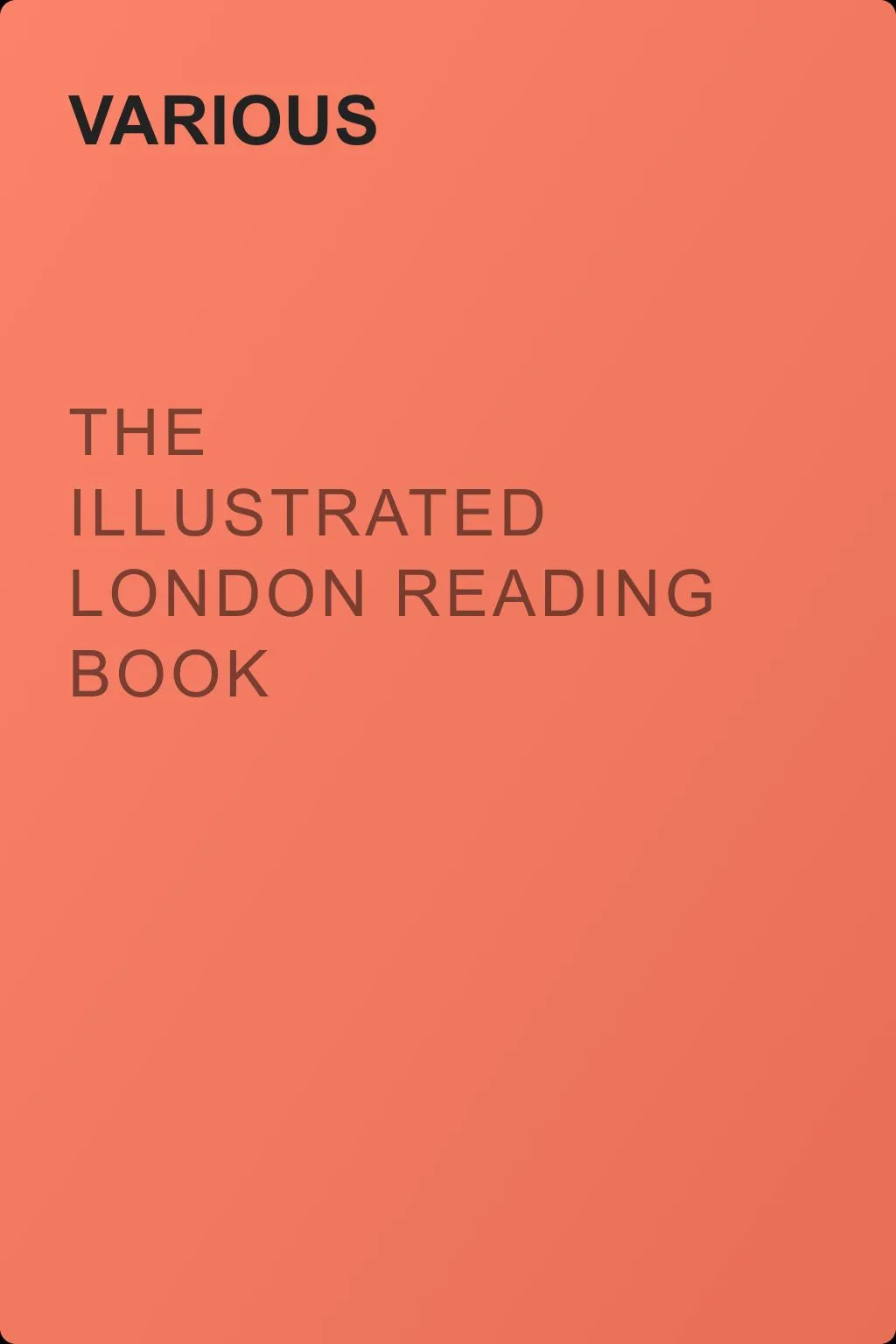 The Illustrated London Reading Book — обложка книги