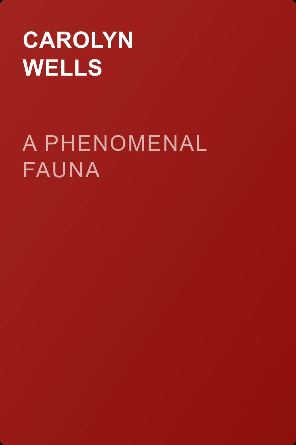 A Phenomenal Fauna — обложка книги