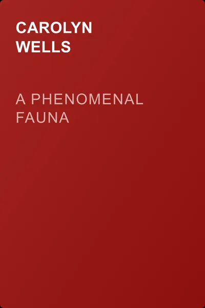 A Phenomenal Fauna — обложка книги