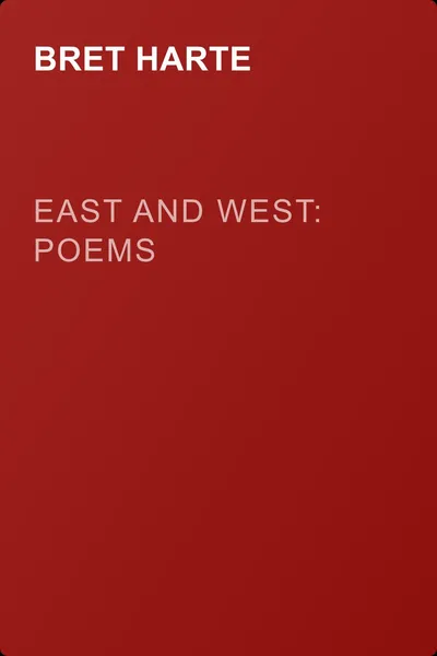 East and West: Poems — обложка книги
