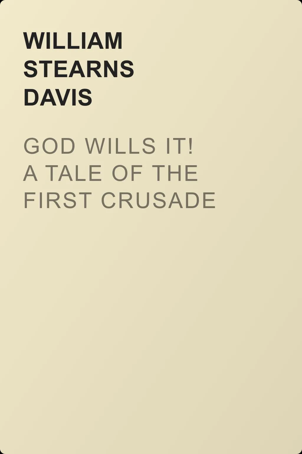God Wills It! A Tale of the First Crusade — обложка книги