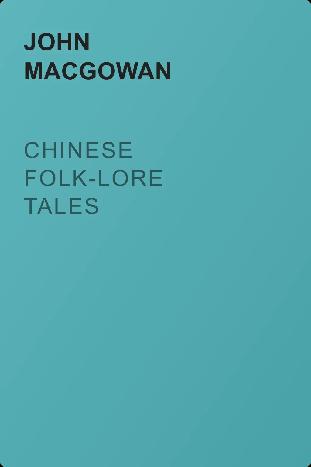 Chinese Folk-Lore Tales — обложка книги