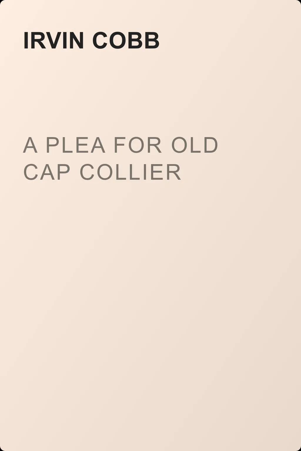A Plea for Old Cap Collier — обложка книги