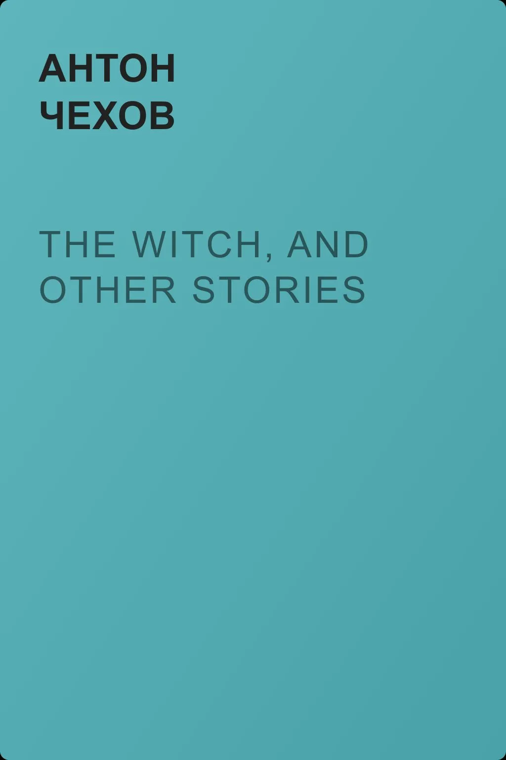 The Witch, and Other Stories — обложка книги