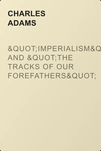 "Imperialism" and "The Tracks of Our Forefathers" — обложка книги