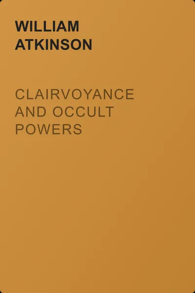Clairvoyance and Occult Powers — обложка книги