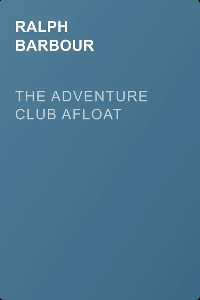 The Adventure Club Afloat — обложка книги