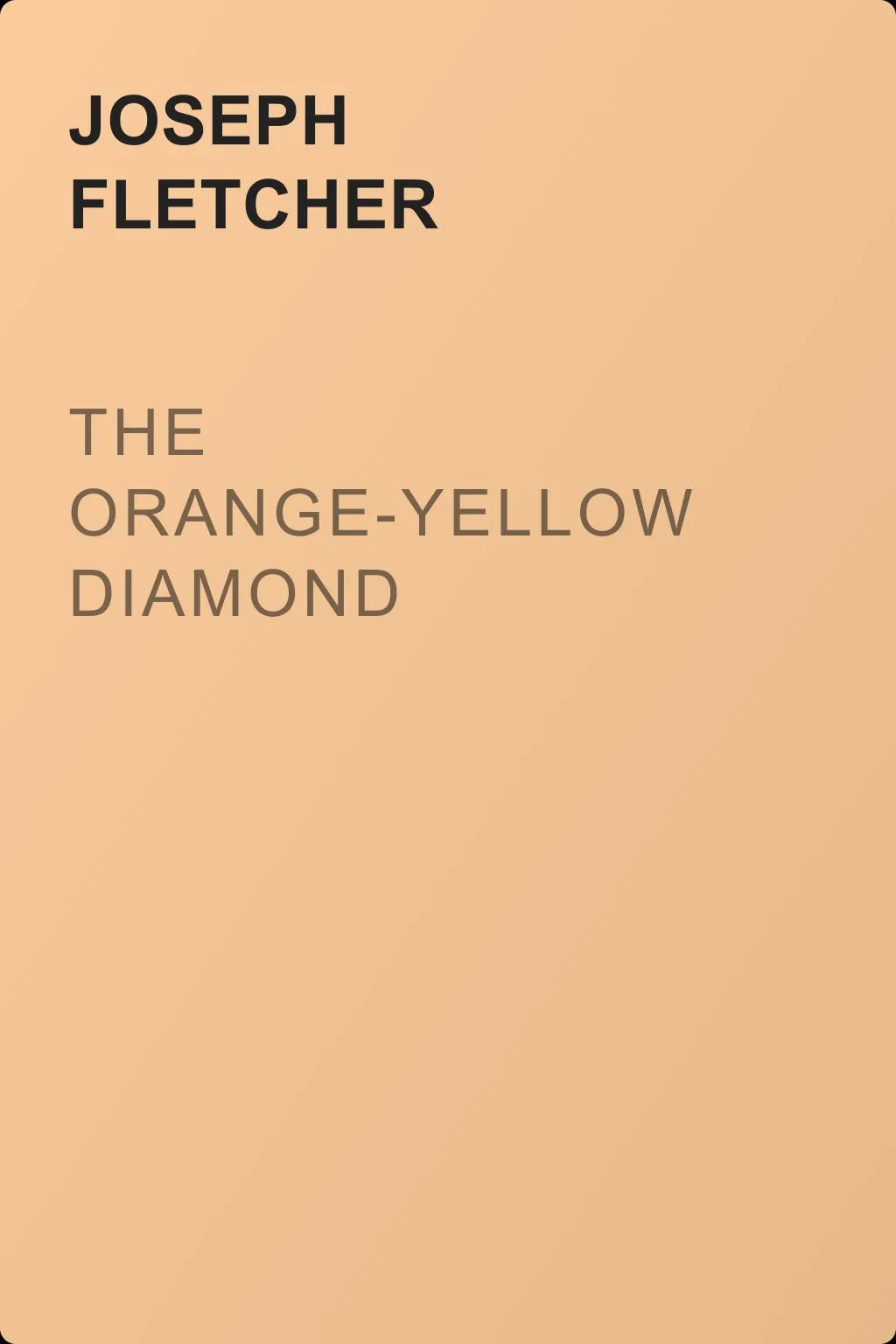 The Orange-Yellow Diamond — обложка книги