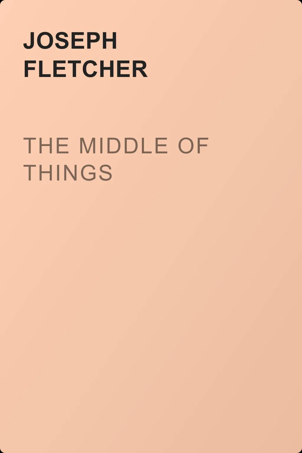 The Middle of Things — обложка книги