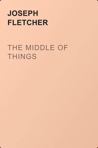 The Middle of Things — обложка книги