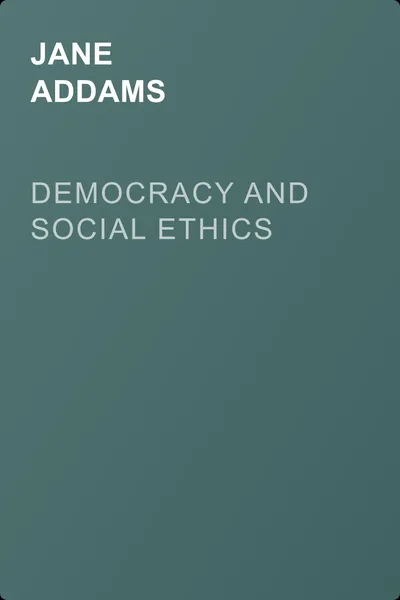 Democracy and Social Ethics — обложка книги