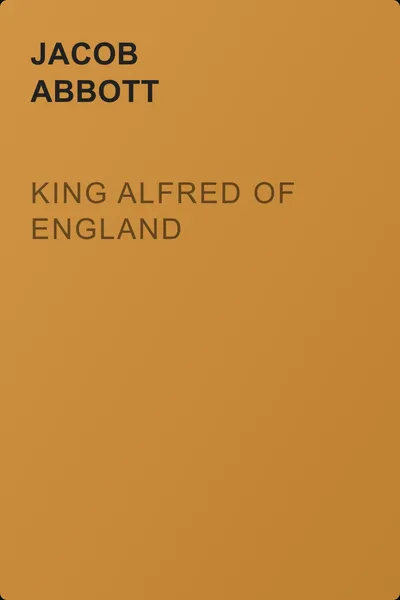 King Alfred of England — обложка книги