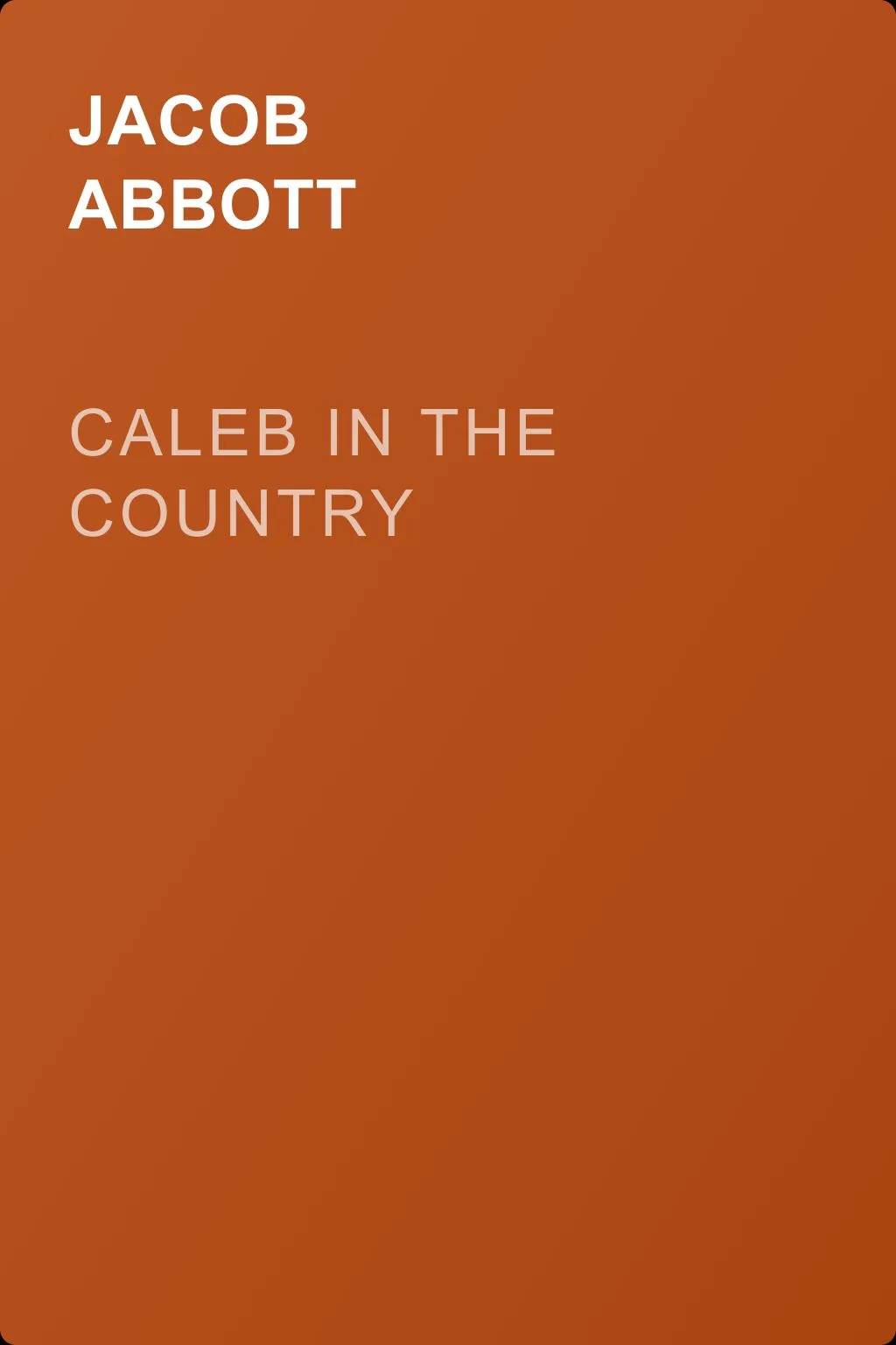 Caleb in the Country — обложка книги
