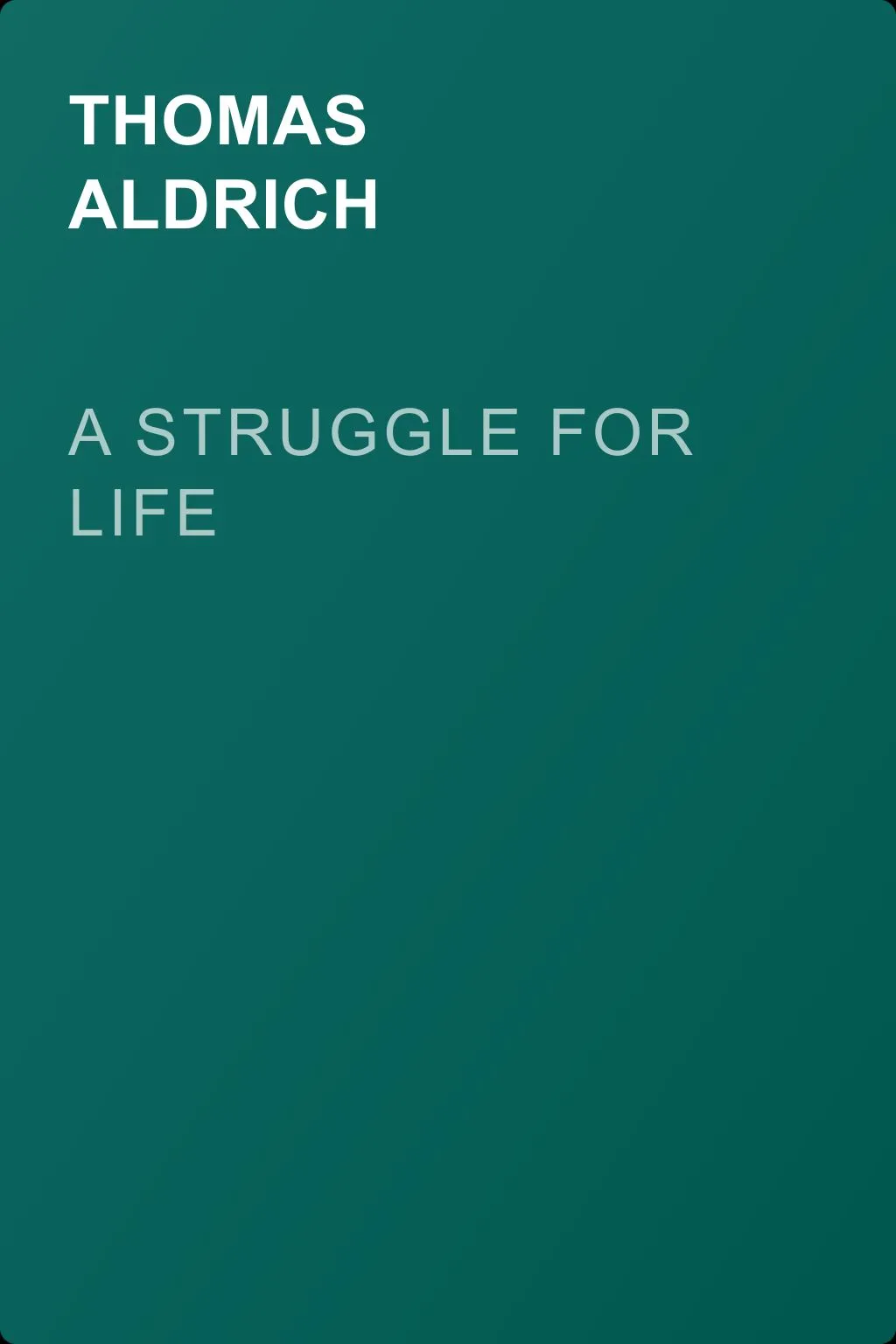 A Struggle For Life — обложка книги