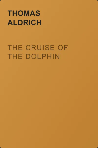 The Cruise of the Dolphin — обложка книги