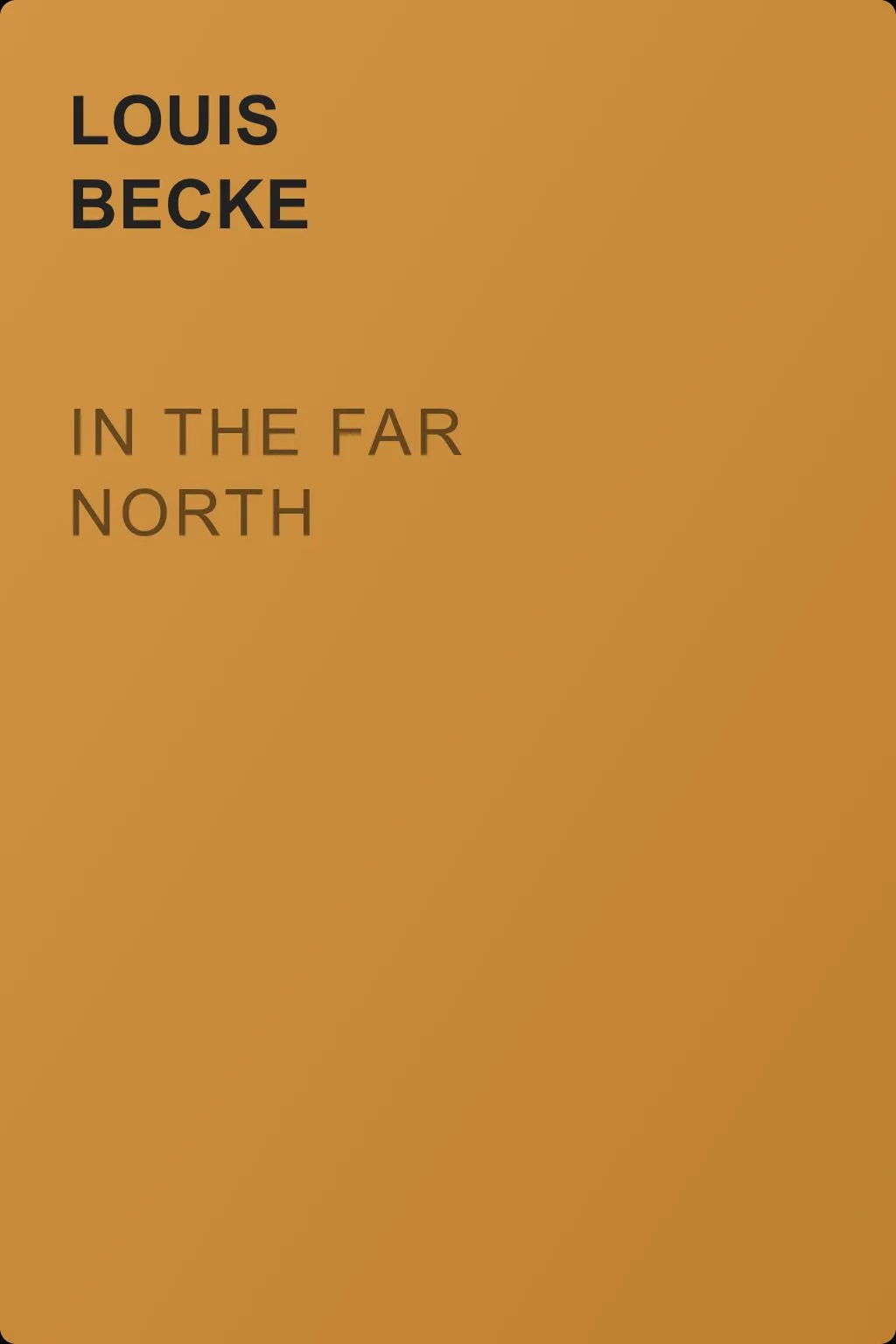 In The Far North — обложка книги
